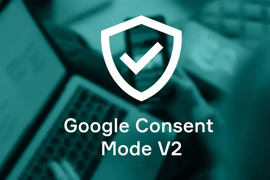 Cosa è il Google Consent Mode V2